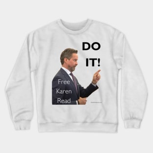 Do It! Crewneck Sweatshirt